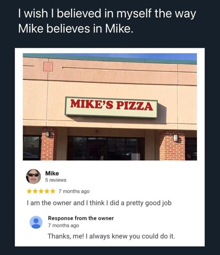 the image shows a sign from "mike's pizza" with a comment from mike under it